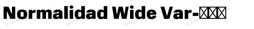Normalidad Wide Var字体转换 Normalidad Wide Var字体转换